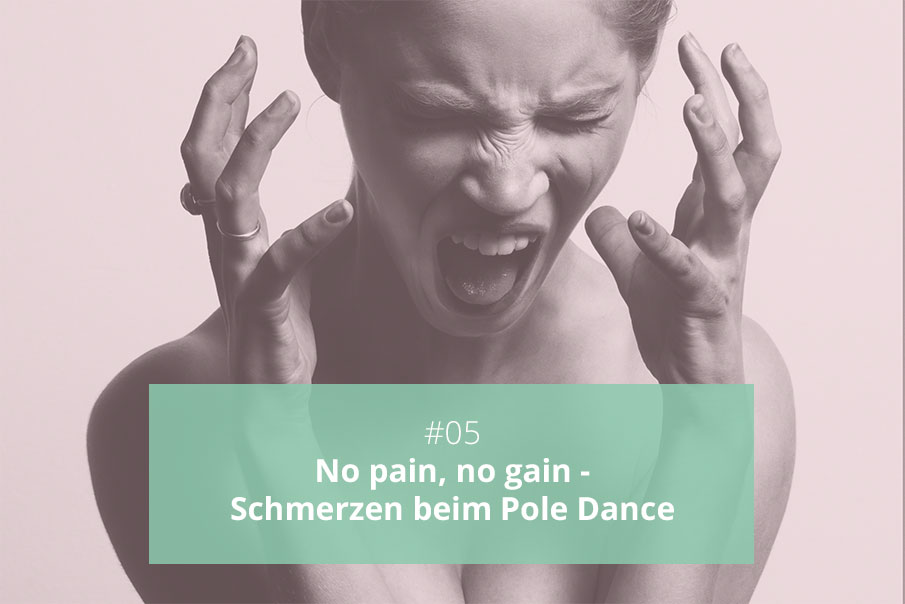 05-Pole-Dance-Podcast-Schmerzen