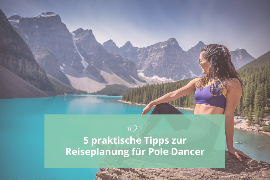 Reiseplanung für Pole Dancer